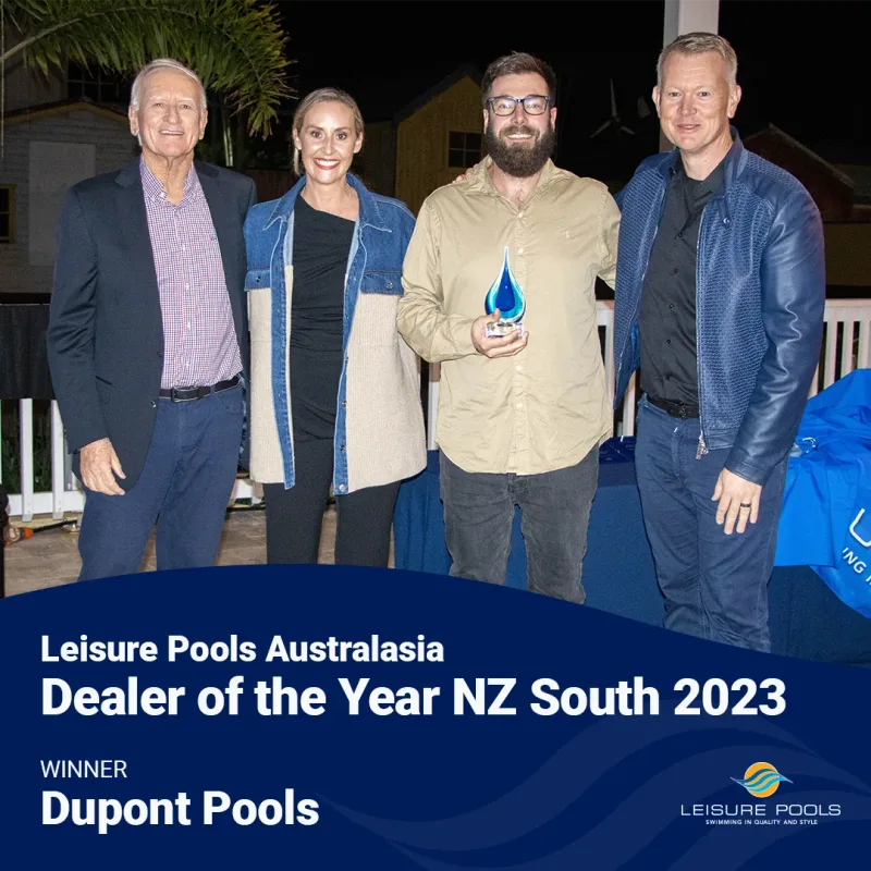 Leisure Pools Dealer of the Year, NZ South, 2023