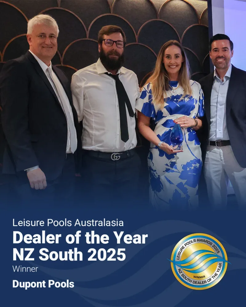 Leisure Pools Dealer of the Year, NZ South, 2025
